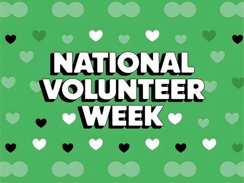 National Volunteer Week Celebrated with Hearts