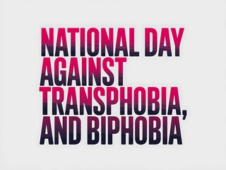 National Day Against Transphobia And Biphobia