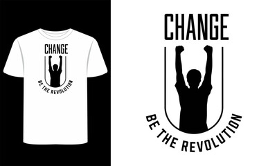 Empower & Change Message T-Shirts Vector Graphic Designs