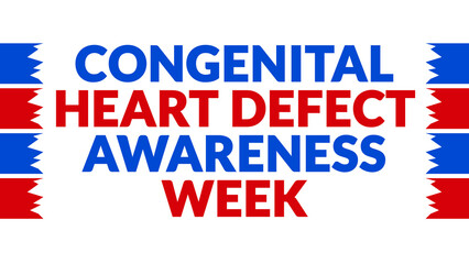 Congenital Heart Defect Awareness Week text with side lines on a White background. Which is...