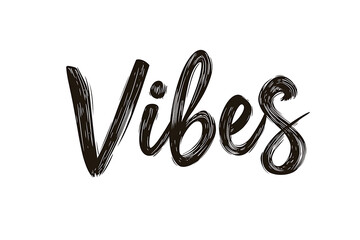 Bold hand-lettered "Vibes" typography with expressive strokes