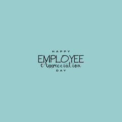 Employee Appreciation Day Holiday Concept Vector