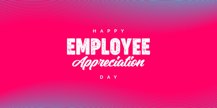 Employee Appreciation Day Holiday Concept Vector