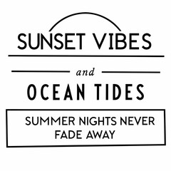 summer sunsets typography t-shirt design