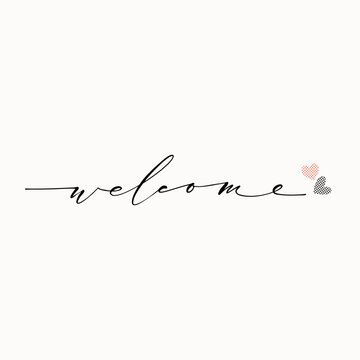 Smooth thin elegant welcome word calligraphy with hearts square card. Welcome sign in script text. Vector Illustration.