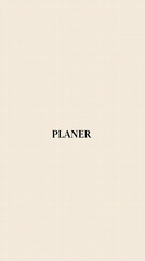 Planer: A minimalist image featuring the word Planer centered against a blank background, exuding simplicity and focus.