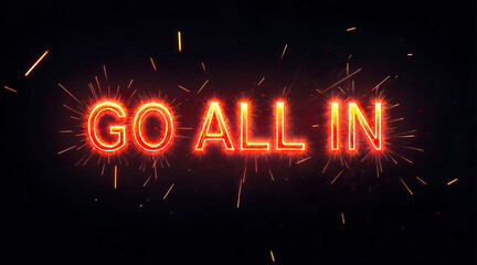 go all in Text