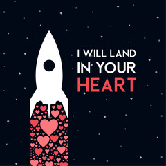 Fototapeta premium I will land in your heart text with rocket space ship and love icon in the starry sky background.
