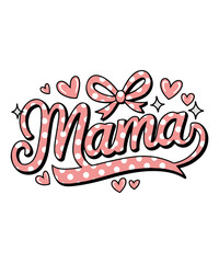 Mama Valentine Coquette Bow  Typography t shirt design