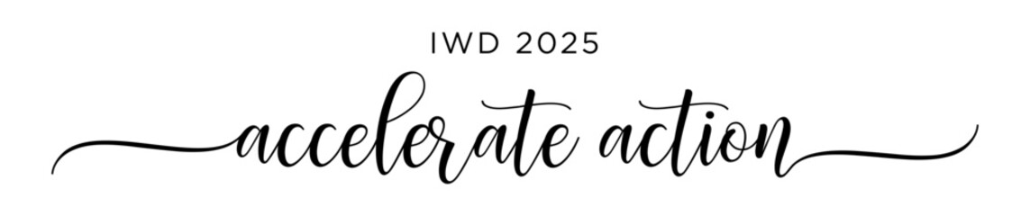 International Women's Day black vector brush calligraphy banner, #AccelerateAction, IWD 2025