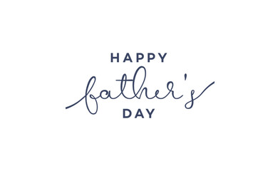 Happy Fathers Day Greeting  Minimalist Calligraphy Typography