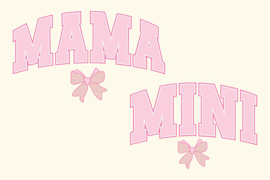 Coquette mama mini pink Mothers Day,mama,Mom retro svg,
Mom Life retro,Mothers Day retro, Mothers Day png, 
Mothers Day Design , Mom, Mama ,
 Mama png, Mommy svg, Mommy svg