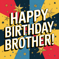 happy birthday brother