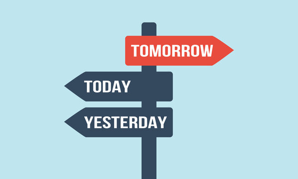 yesterday today tomorrow signpost, successful choice vector concept, different way or alternative illustration, opposite direction traffic sign