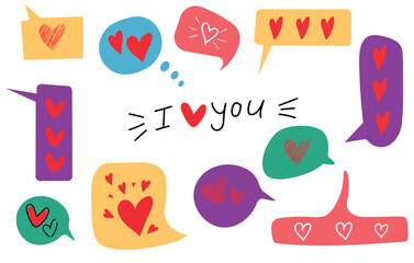 Colorful cartoon speech bubbles with hand drawn hearts. Handwritten phrase I love you. Valentine`s day, romantic flat illustration. Speak balloon. Communication, dialog, feedback symbol.