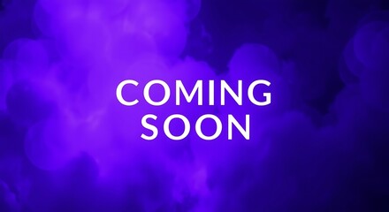 coming soon - announcement of an upcoming event or release using vivid purple background