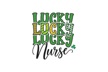 Naklejka premium Lucky Nurse St Patrick's Day SVG T Shirt Design