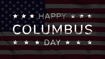 Happy Columbus Day silver text with slide blur animation on United States flag background. Ideal for celebrating Columbus Day.