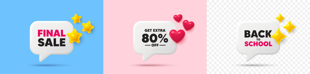 Extra discount chat speech bubble. 3d stars, sparkles, hearts chat bubbles. Get Extra 80 percent off Sale. Discount offer price sign. Special offer symbol. Save 80 percentages. Vector