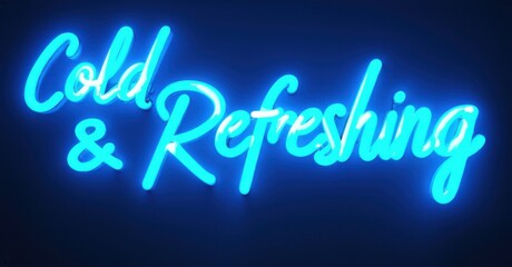 Obraz premium Neon light sign displaying Cold and Refreshing in bright icy blue hues glowing vibrantly against dark background with sleek curves creating a cool and energizing contrast