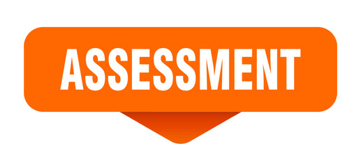 assessment sticker. assessment sign on transparent background