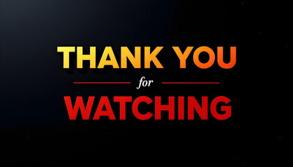 Obraz premium Design a dark-themed banner with bold text saying ‘Thank You for Watching,’ featuring a red play