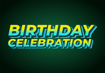 Birthday celebration. Text effect with modern fonts for social media and advertising