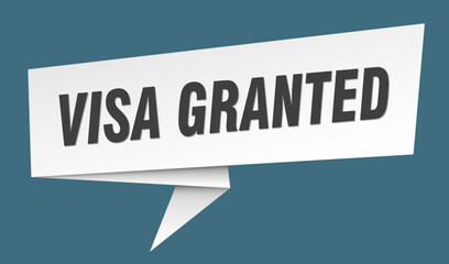 visa granted banner. visa granted speech bubble, label, sticker, sign template