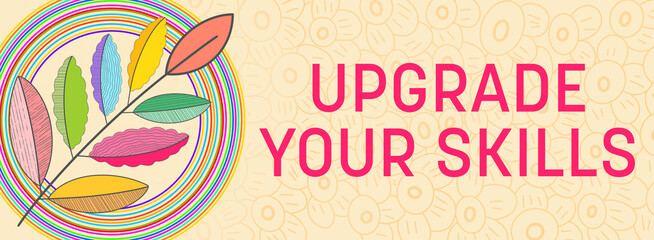 Upgrade Your Skills Colorful Foliage Leaves Circular Design Element Text 
