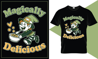 Magically Delicious Funny St. Patrick's Day vector Typography T shirt design