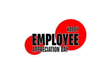 Employee Appreciation Day Holiday Concept Vector EPS
