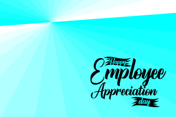 Employee Appreciation Day Holiday Concept Vector EPS