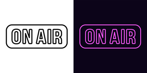 Outline On Air text icon, with editable stroke. On Air sign with frame. Broadcast music radio, tv show and podcast. Online sport game stream, live play. News on air, live interview. Vector icon