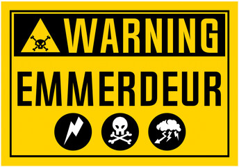 emmerdeur warning tete de mort panneau insulte humour