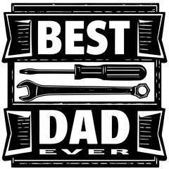 Best Dad Ever , Dad , Fathers Day , Gift for Dad, Father's Day , Fathers Day Gift, Dad Gift, Mechanic , Fathers Day Images