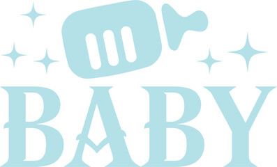 Baby typography design on plain white transparent isolated background for card, shirt, hoodie, sweatshirt, apparel, tag, mug, icon, poster or badge