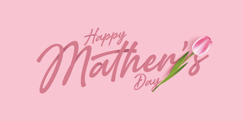 Happy Mothers Day lettering. Mothers day greeting card with blooming tulip flowers on pink background. symbols of love in shape of heart for greeting card, cover and label. vector design.