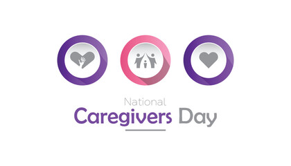 February is National Caregivers Day. Vector template Design for banner, greeting card, poster, prints, social media post ,flyer , T shirt with background. © Rabin