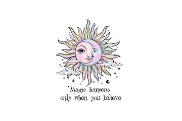 Magic happens only you believe, Celestial Magic PNG Sublimation Design
