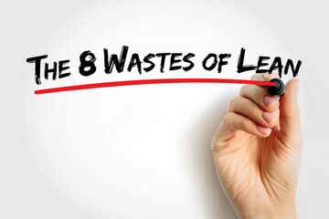 The 8 Wastes of Lean text concept for presentations and reports