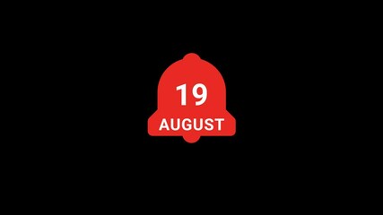 19 August date on Notification bell Animation