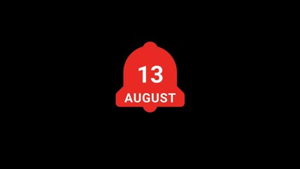 13 August date on Notification bell Animation
