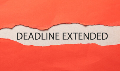 Deadline Extended text. Business concept