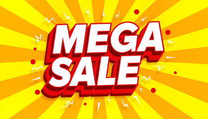 Vibrant "MEGA SALE" banner with sunburst background, promotional energy