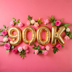 900k Followers Celebration. Golden Balloons and Pink Roses