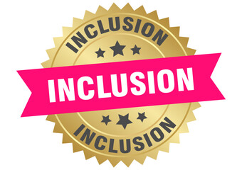 inclusion. inclusion round pink and gold label isolated on transparent background