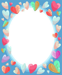 A frame with cute hearts in red, pink and pastel colors from a set of romantic greeting art for your loved ones on Valentine's Day. Vector.