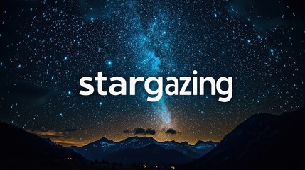 Starry Night Sky Over Majestic Mountains Perfect for Stargazing and Night Photography Enthusiasts