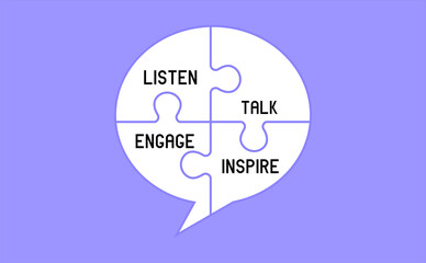Listen , talk , engage , inspired text messages on four piece white puzzle. Integrity, and harmony concept.