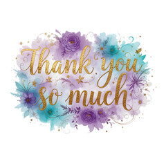 Elegant thank you watercolor floral design gold lettering artistic purple on transparent background